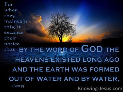 2 Peter 3:5 By The Word OF God The Earth Was Formed (blue)